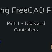 Using FreeCAD Path 1 Tools And Controllers