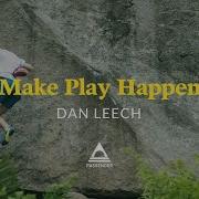 Make Play Happen EP02 Dan Leech
