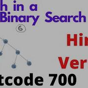 Search In A Binary Search Tree Leetcode 700 Hindi