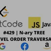 LEETCODE 429 JAVASCRIPT N ARY TREE LEVEL ORDER TRAVERSAL