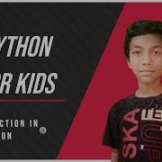 7 Input Function In Python Python Tutorial For Kids Python For Kids