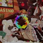 Nightcore Gamble Rumble