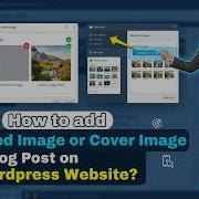 How To Add Featured Image Or Cover Image In Blog Post On Wordpress Website