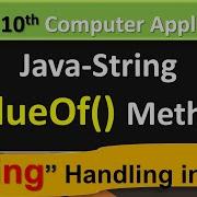 Java String Handling ValueOf Method ICSE 10th Computer Application