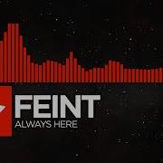 Feint Always Here 8K Video