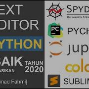 5 Text Editor Python Terbaik Di Rekomendasikan Tahun 2020 Text Editor Bahasa Python