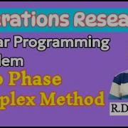 How To Apply Two Phase Simplex Method To Solve L P P