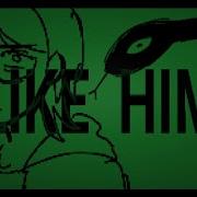 Like Him Animatic