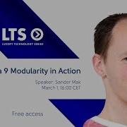 LTS Webinar Java 9 Modularity In Action With Sander Mak