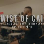 197 Drum Cam Twist Of Cain 05 13 2023