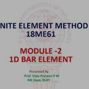 FINITE ELEMENT METHOD 18ME61 MODULE 2 LECTURE VIDEO 3