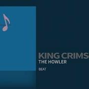 King Crimson The Howler