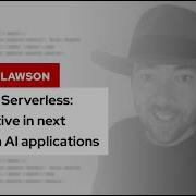 OpenShift Serverless Using Knative In Next Generation AI Applications DevNation Tech Talk