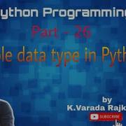 Python Programming Part 26 Tuple Data Type In Python