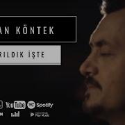 HAKAN KÖNTEK AYRILDIK İŞTE