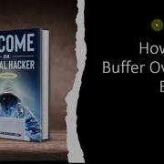 How To Do Buffer Overflow Exploits Attack Ready