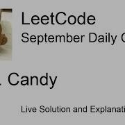Daily Leetcode 1261 Sep 13 2023 135 Candy