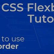 Flex Order Explained Beginner CSS Flexbox Tutorial