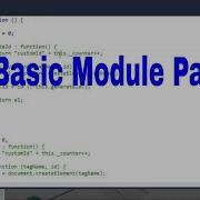 Modules The Basic Module Pattern