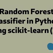 Random Forest In Python Using Scikit Learn Tutorial Part 1 3