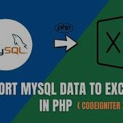 Export MySQL Data To Excel In CodeIgniter Export PHP To Excel