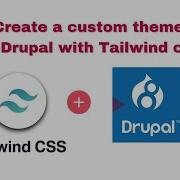 Drupal Custom Theme And Tailwind Css Integration Drupal Tailwindcss
