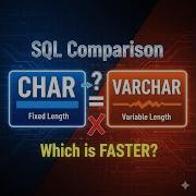 CHAR Vs VARCHAR Which SQL Data Type Is FASTER Memory Performance Test