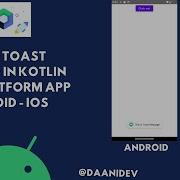 Show Toast Message In Kotlin Multiplatform App Android IOS