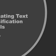 Evaluating Text Classification Models