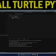 How To Install Turtle In Python VSCode