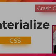 Materialize Css Crash Course