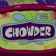 Chowder Theme Song Full Intro HD