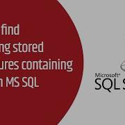 How To Find Matching Stored Procedures Containing A Text In MS SQL Server