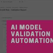 AI Model Validation Automation Scale Model Risk Management With ValidMind