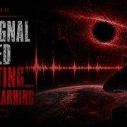The Signal Started Repeating It Was Learning Dark Ambient