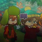 Just Like Us South Park Gacha Skit