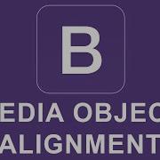 Bootstrap 4 Tutorial 11 Media Object Alignment