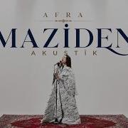 Afra Maziden Akustik