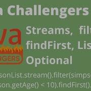 Java Challengers 20 Streams Filter FindFirst