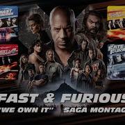 Fast Furious We Own It Saga Montage