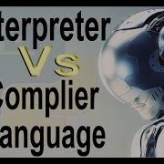 4 Difference Between Compiler And Interpreter Languages Python Tutorial For Beginners