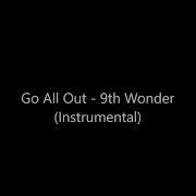 Go All Out 9th Wonder Instrumental