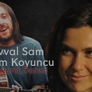 Şevval Sam Kazım Koyuncu Gelevera Deresi I Karadeniz 2008 Kalan Müzik