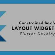 Constrained Box Widget Layout Widget Series Flutter Tutorial In 2020 In Urdu Hindi