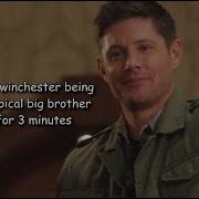 Dean Winchester Being A Typical Big Brother For 3 Minutes