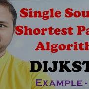 Single Source Shortest Path Algorithm Dijkstra Algorithm Example 2 Greedy Method DAA