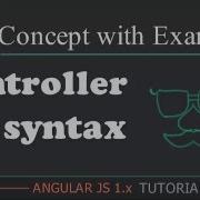 AngularJS 1 X Tutorial Controller AS Syntax