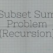 DP 4 Subset Sum Problem Recursion