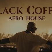 Afro House 2026 Deep Melodic Mix Black Coffee Influenced Vol 32