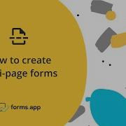 How To Create Multi Page Forms